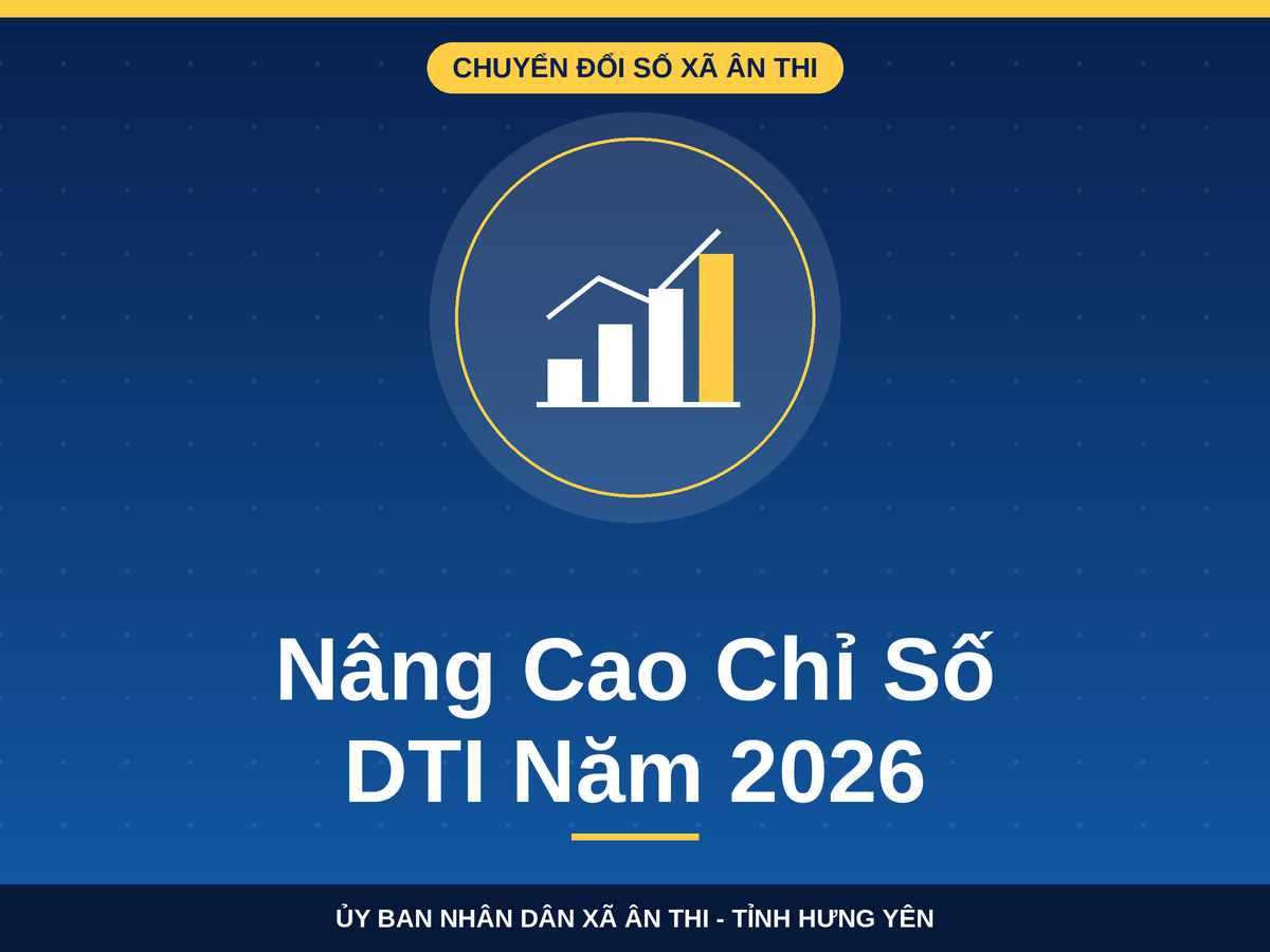 Ân Thi xác định 23 nhiệm vụ trọng tâm nâng cao Chỉ số chuyển đổi số DTI năm 2026