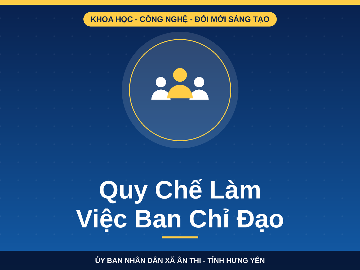 Ban Chỉ đạo của UBND xã ban hành Quy chế làm việc và phân công nhiệm vụ các thành viên